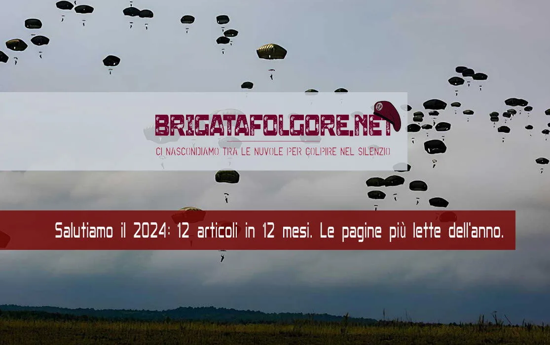 BrigataFolgore.net greets 2024: 12 articles in 12 months? - brigatafolgore.net