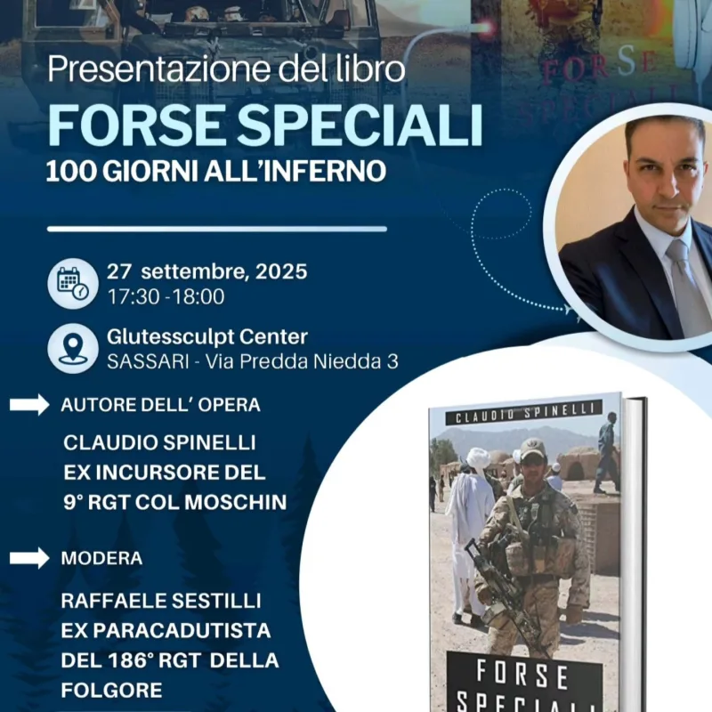 Sassari, September 27: presentation of the book “FORSE SPECIALI – 100 GIORNI ALL’INFERNO” by Claudio Spinelli - brigatafolgore.net